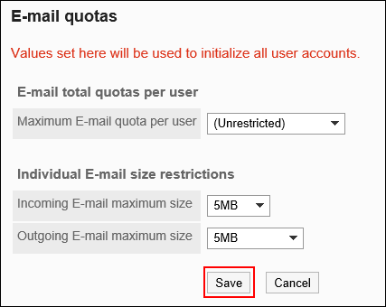 Screen capture: The Save button on the "E-mail quotas" screen is highlighted