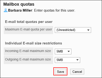 Screen capture: The Save button on the "Mailbox quotas" screen is highlighted