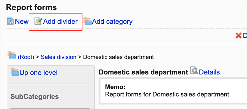 Screenshot: Link to add divider is highlighted on the Report forms screen