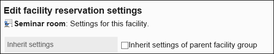 Image of cleared the checkbox for propagating parent facility group contents