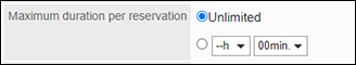 Screenshot: The "Maximum duration per reservation" option