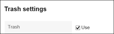 Image of setting whether to use the Trash feature