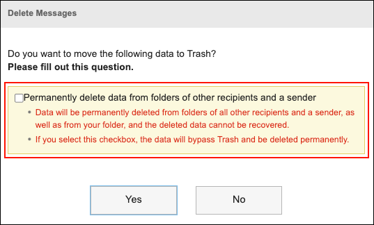 Screenshot: In the Delete Messages dialog box, the checkbox is displayed to select whether the message should also be deleted from the sender's and other recipients' folders
