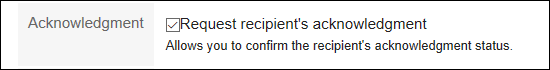 Screenshot: Selecting the option in the "Acknowledgement" field in the "Compose Messages" screen