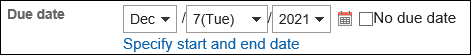 Screen capture: Configuring due date