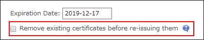 Screenshot: The "Revoke existing certificates before re-issuing them" checkbox is cleared