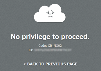 Screenshot: The error message "No privilege to proceed. Code: CB_NO02" is displayed