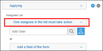 Screenshot: "One assignee in the list must take action" is outlined in the "Assignee List" drop-down in the "Process management" settings