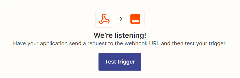 Screenshot: "Test trigger" is displayed